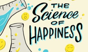 The Science of Happiness